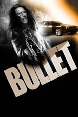 Nonton film Streaming Bullet (2014) subtitle Bahasa Indonesia