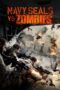 Nonton film Streaming Navy Seals vs. Zombies (2016) subtitle Bahasa Indonesia