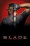 Nonton film Streaming Blade (1998) subtitle Bahasa Indonesia Nonton film Streaming Blade (1998) subtitle Bahasa Indonesia