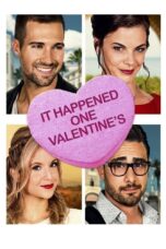Nonton film Streaming It Happened One Valentine’s (2017) subtitle Bahasa Indonesia