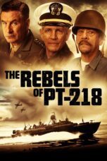 Nonton film Streaming The Rebels of PT-218 (2021) subtitle Bahasa Indonesia