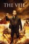 Nonton film Streaming The Veil (2017) subtitle Bahasa Indonesia