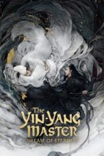 Nonton film Streaming The Yin-Yang Master: Dream of Eternity (2020) subtitle Bahasa Indonesia