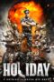 Nonton film Streaming Holiday (2014) subtitle Bahasa Indonesia Nonton film Streaming Holiday (2014) subtitle Bahasa Indonesia