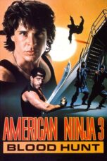 Nonton film Streaming American Ninja 3: Blood Hunt (1989) subtitle Bahasa Indonesia
