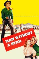 Nonton film Streaming Man Without a Star (1955) subtitle Bahasa Indonesia