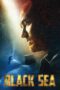 Nonton film Streaming Black Sea (2014) subtitle Bahasa Indonesia Nonton film Streaming Black Sea (2014) subtitle Bahasa Indonesia