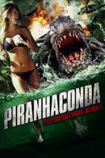 Nonton film Streaming Piranhaconda (2012) subtitle Bahasa Indonesia