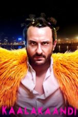Nonton film Streaming Kaalakaandi (2018) subtitle Bahasa Indonesia