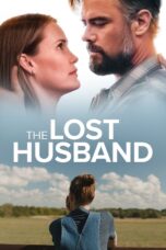 Nonton film Streaming The Lost Husband (2020) subtitle Bahasa Indonesia