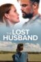 Nonton film Streaming The Lost Husband (2020) subtitle Bahasa Indonesia Nonton film Streaming The Lost Husband (2020) subtitle Bahasa Indonesia