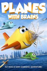 Nonton film Streaming Planes with Brains (2018) subtitle Bahasa Indonesia