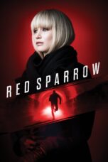 Nonton film Streaming Red Sparrow (2018) subtitle Bahasa Indonesia
