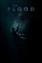 Nonton film Streaming The Flood (2019) subtitle Bahasa Indonesia