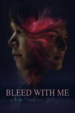Nonton film Streaming Bleed with Me (2020) subtitle Bahasa Indonesia