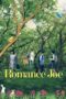 Nonton film Streaming Romance Joe (2012) subtitle Bahasa Indonesia