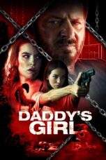 Nonton film Streaming Daddy’s Girl (2018) subtitle Bahasa Indonesia