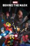Nonton film Streaming Marvel’s Behind the Mask (2021) subtitle Bahasa Indonesia