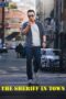 Nonton film Streaming The Sheriff In Town (2017) subtitle Bahasa Indonesia