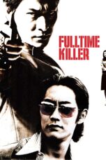 Nonton film Streaming Fulltime Killer (2001) subtitle Bahasa Indonesia