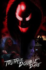 Nonton film Streaming Truth or Double Dare (2018) subtitle Bahasa Indonesia