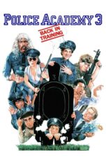 Nonton film Streaming Police Academy 3: Back in Training (1986) subtitle Bahasa Indonesia