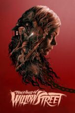 Nonton film Streaming From a House on Willow Street (2017) subtitle Bahasa Indonesia
