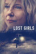 Nonton film Streaming Lost Girls (2020) subtitle Bahasa Indonesia