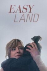 Nonton film Streaming Easy Land (2019) subtitle Bahasa Indonesia