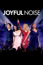 Nonton film Streaming Joyful Noise (2012) subtitle Bahasa Indonesia