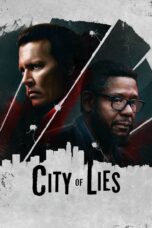 Nonton film Streaming City of Lies (2018) subtitle Bahasa Indonesia