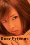 Nonton film Streaming Dear Friends (2007) subtitle Bahasa Indonesia