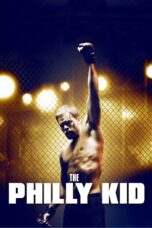 Nonton film Streaming The Philly Kid (2012) subtitle Bahasa Indonesia