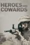 Nonton film Streaming Heroes and Cowards (2019) subtitle Bahasa Indonesia Nonton film Streaming Heroes and Cowards (2019) subtitle Bahasa Indonesia