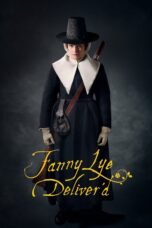 Nonton film Streaming Fanny Lye Deliver’d (2019) subtitle Bahasa Indonesia