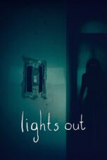 Nonton film Streaming Lights Out (2016) subtitle Bahasa Indonesia