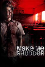 Nonton film Streaming Make Me Shudder (2013) subtitle Bahasa Indonesia