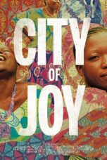 Nonton film Streaming City of Joy (2016) subtitle Bahasa Indonesia