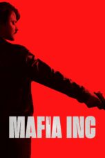 Nonton film Streaming Mafia Inc. (2020) subtitle Bahasa Indonesia