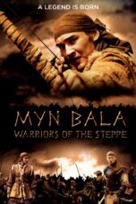 Nonton film Streaming Myn Bala: Warriors of the Steppe (2012) subtitle Bahasa Indonesia