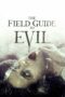 Nonton film Streaming The Field Guide to Evil (2018) subtitle Bahasa Indonesia
