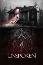 Nonton film Streaming The Unspoken (2015) subtitle Bahasa Indonesia