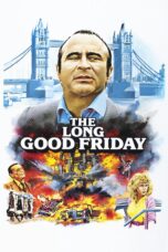 Nonton film Streaming The Long Good Friday (1980) subtitle Bahasa Indonesia