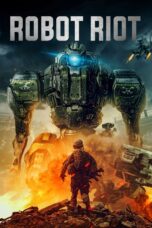 Nonton film Streaming Robot Riot (2020) subtitle Bahasa Indonesia