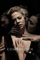 Nonton film Streaming Compulsion (2016) subtitle Bahasa Indonesia