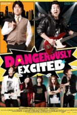 Nonton film Streaming Dangerously Excited (2011) subtitle Bahasa Indonesia