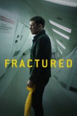 Nonton film Streaming Fractured (2019) subtitle Bahasa Indonesia