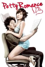 Nonton film Streaming Petty Romance (2010) subtitle Bahasa Indonesia