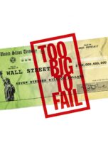 Nonton film Streaming Too Big to Fail (2011) subtitle Bahasa Indonesia