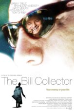 Nonton film Streaming The Bill Collector (2010) subtitle Bahasa Indonesia